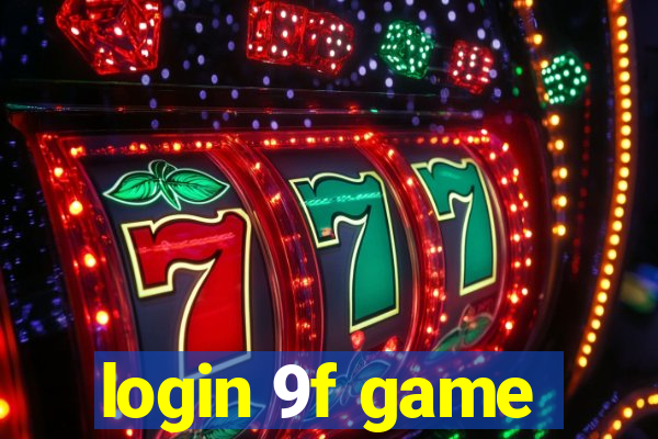 login 9f game